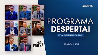 Programa Despertai | 25/10/2025 | Sábado | @IPJCOFICIAL | EFOL