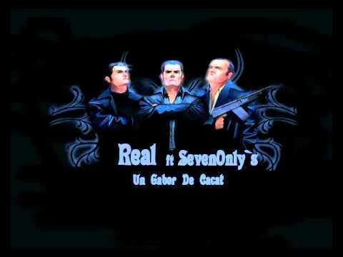Real Ft SevenOnly`s - Un Gabor De Cacat