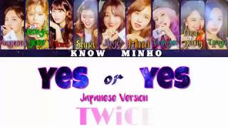 TWICE (トゥワイス) - Yes or Yes (Japanese Version) Color Coded Lyrics [Kanji/Rom/English]