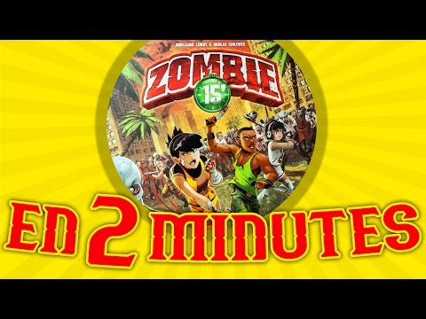 Zombie 15' - En deux minutes