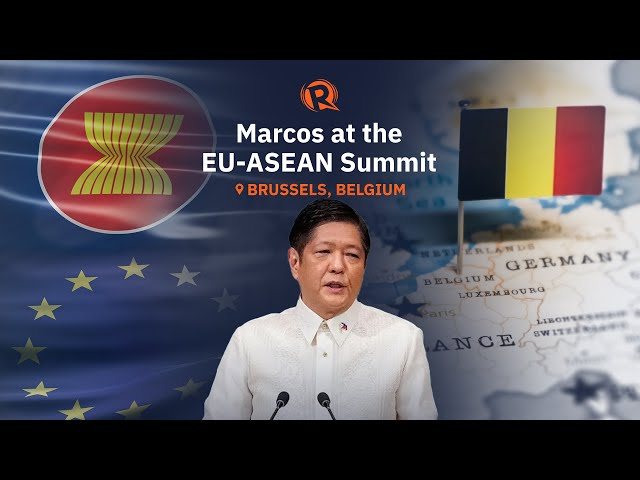 LIVE UPDATES: Marcos at ASEAN-EU Summit in Belgium