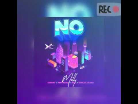 Milly x Farruko x Sech x Miky Woodz x Gigolo Y La Exce - NO (Official Music