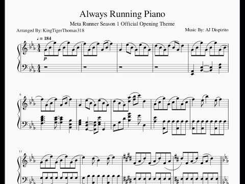 (Outdated) Meta Runner Season 1 Always Running (Official Opening) Piano Sheet Music
