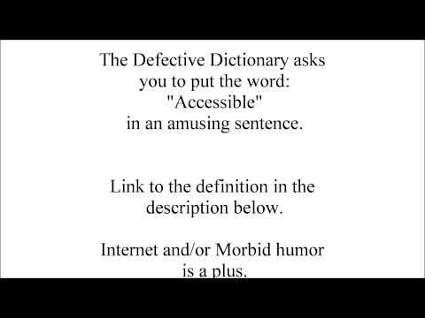 The Defective Dictionary Word: "Accessible"