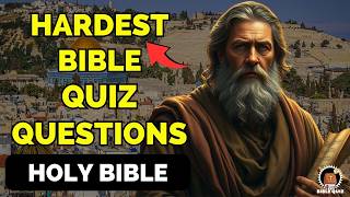 HOLY BIBLE QUIZ - 15 BIBLE QUESTIONS TO TEST YOUR BIBLE KNOWLEDGE - Bible Quiz