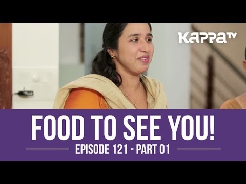 Food to See You! - Episode 121 ft. Biju (Part 1) - Kappa TV