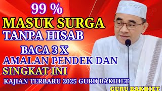 Download lagu 1 AMALAN SINGKAT; 99% MASUK SURGA TANPA HISAB || Kajian Guru Bakhiet Terbaru mp3 Download lagu 1 AMALAN SINGKAT; 99% MASUK SURGA TANPA HISAB || Kajian Guru Bakhiet Terbaru mp3