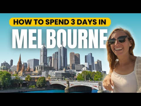 How to Spend 3 Days in Melbourne Australia 2026 | The Perfect Travel Itinerary