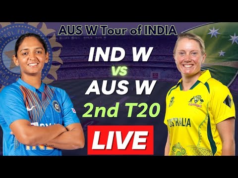 INDIA WOMEN vs AUSTRALIA WOMEN 2nd T20 LIVE Match Score | LIVE INDW vs AUSW T20 Cricket Match Today