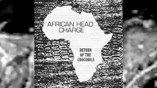 African Head Charge - Return Of The Crocodile