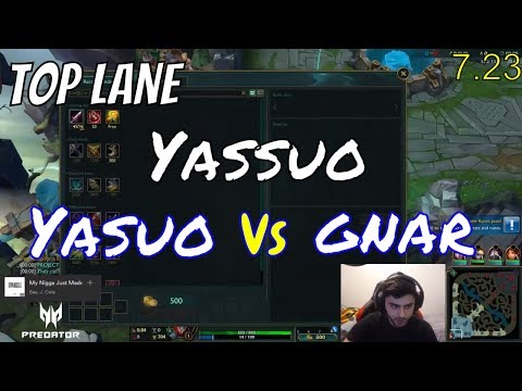 YASSUO Yasuo vs Gnar Top Stream Gameplay Season 8
