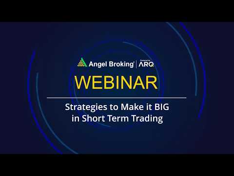 Short Term Trading Strategies by Mr. Amar Singh | Angel Broking