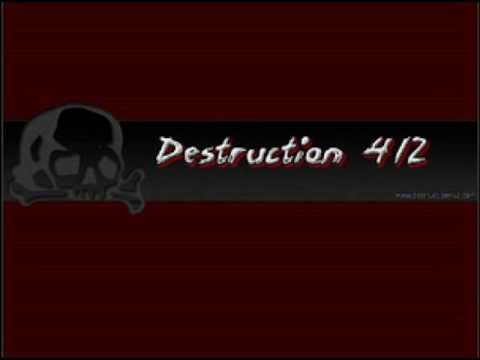 Destruction 412 - Downfall