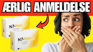 🔥 N7-NEO KAPSLER ANMELDELSER & ERFARINGER - VIRKER DET? - VIRKNING & RESULTATER 2026