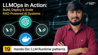 19. LLM Ops: Config-Driven Deployment and Self-Hosted vs. Hosted Runtimes
