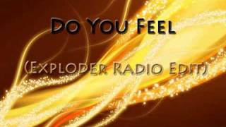 Lowenhertz - Do You Feel (Exploder Radio Edit)