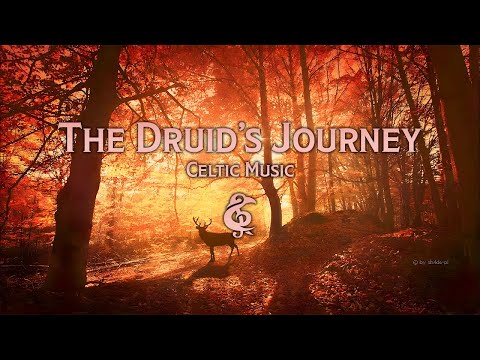 Relaxing/Study Celtic Music - The Druid's Journey by Michael Ghelfi