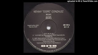 Kenny "Dope" Gonzalez Presents Axxis | Dancin' (Todd Terry Mix)