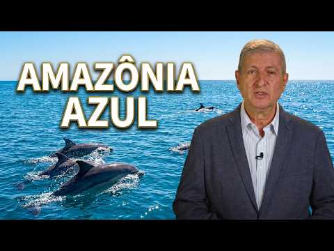 Amazônia Azul · O mar que nos pertence