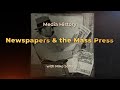 Media History: Newspapers and the Mass Press
