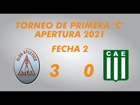 Primera "C" Apertura 2021 - Fecha 2 - Atlas 3 Excursionistas 0 - Resumen