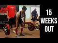 15 Weeks Out - May 7th Powerlifting Meet