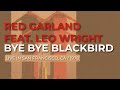 Red Garland - Bye Bye Blackbird (Official Audio) - Live in San Francisco, 1978