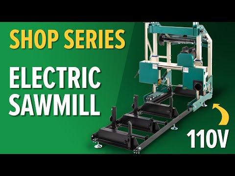 New ELECTRIC Sawmill! Mill Lumber in your Garage | G0960