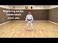 Beginning Karate: Inside block (Uchi-uke)