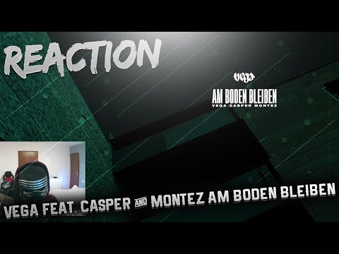 Vega feat. Casper & Montez - Am Boden bleiben | #FreundeVonNiemand |  REACTION