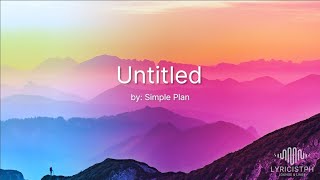 Download lagu Untitled (Lyrics) - Simple Plan mp3 Download lagu Untitled (Lyrics) - Simple Plan mp3