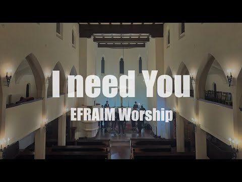 Isuse (I need You) | EFRAIM Worship