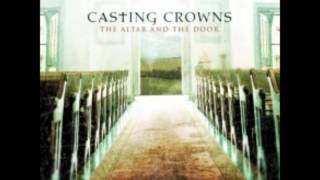THE WORLD IS ALIVE   CASTING CROWNS