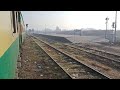 Karachi Express Journey Multan Cantt To Khanewal JN 5 Station Crossing