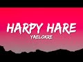 Yaelokre Harpy Hare Lyrics
