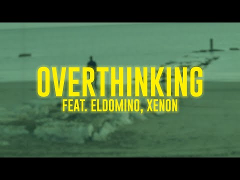 Swelto - Overthinking feat. ElDoMino, Xenon (Lyrics Video)