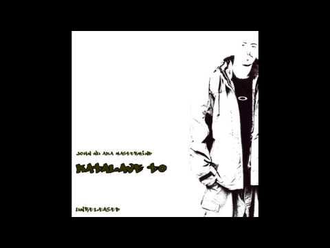 John Wu - Κατάλαβε το (Ακυκλοφορητο 2007)