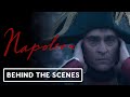 Napoleon - Exclusive Behind the Scenes Clip (2023) Joaquin Phoenix, Ridley Scott