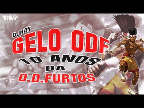 DJ GELO ODF 10 ANOS DE ODFURTO - FEAT SENNA IC X ASSETA ODF - PRODU DJ GELO