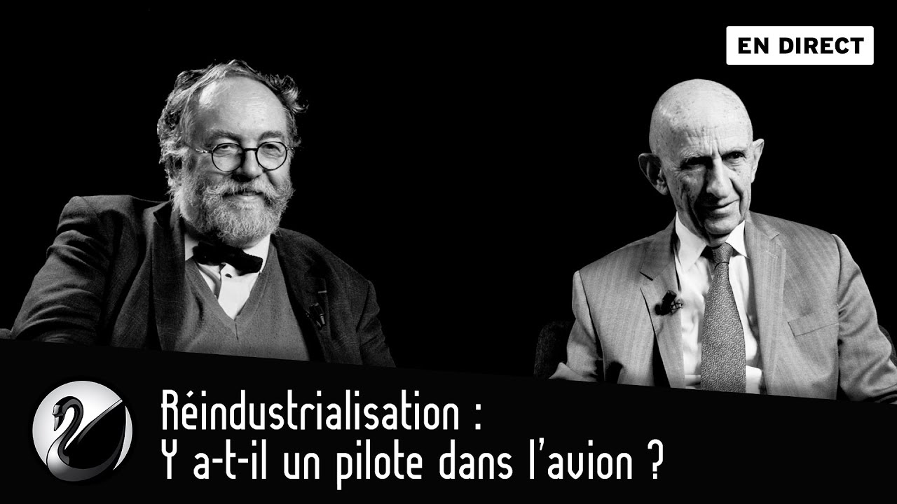 Réindustrialisation : Y a-t-il un pilote dans l’avion ? Yves Bréchet & Louis Gallois