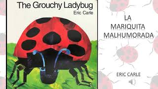 La Mariquita Malhumorada ( Eric Carle) Spanish version