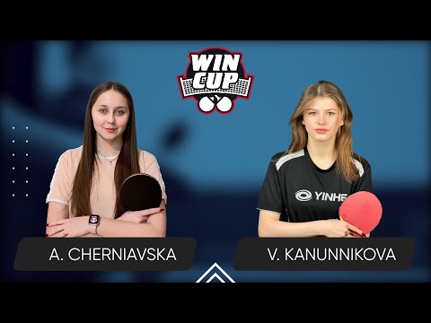 07:00 Alina Cherniavska - Vasylysa Kanunnikova West 1 WIN CUP 25.04.2024 | TABLE TENNIS WINCUP