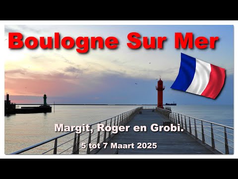 A few days in Boulogne Sur Mer Cote D'Opale France