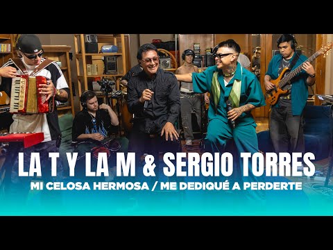 LA T Y LA M FT. SERGIO TORRES - Mi celosa hermosa / Me dediqué a perderte (Video Oficial)