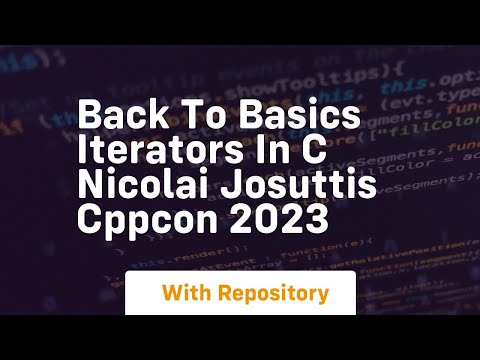Back to basics iterators in c nicolai josuttis cppcon 2023