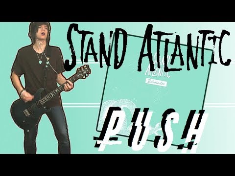 Push - Stand Atlantic