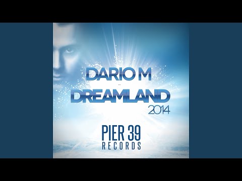 Dreamland 2014 (Antoine Clamaran & Dario M Remix)