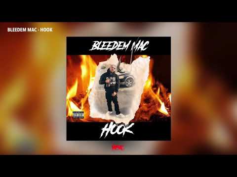Bleedem Mac - Hook (Official Audio)