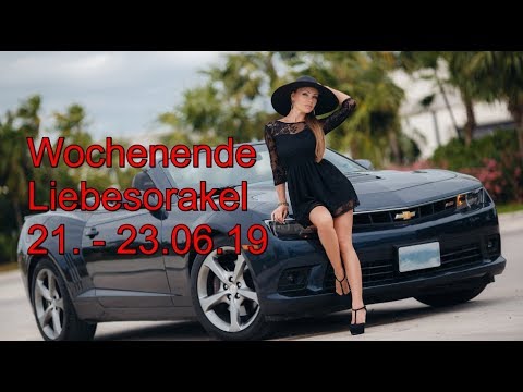 Wochenende Liebesorakel: 21.06 - 23.06.2019