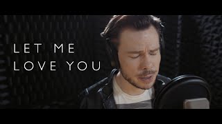 Let Me Love You - DJ Snake feat. Justin Bieber (Gustavo Trebien cover) on Spotify &amp; Apple Music